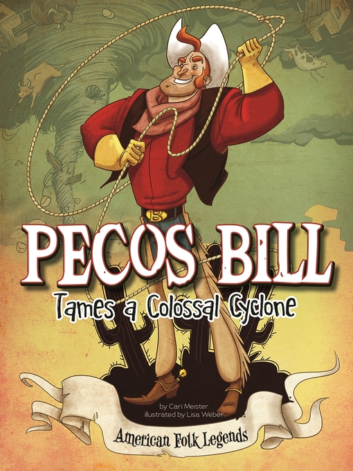Cover image for Pecos Bill Tames a Colossal Cyclone